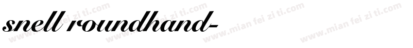 snell roundhand社团字体转换